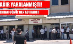 Bulanık’ta üzerine makine devrilen Erhan Gönül’den acı haber!