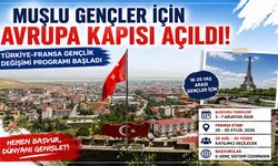 Muşlu gençlere Fransa fırsatı! Türkiye-Fransa Gençlik programı başvuruları başladı