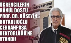 Muş’un gururu Prof. Dr. Botanlıoğlu, Cerrahpaşa Rektörlüğü'ne atandı