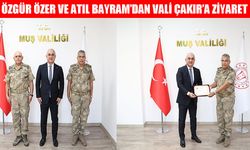 Muş İl Jandarma Komutanı Özer ve Albay Bayram’dan Vali Çakır’a veda ziyareti