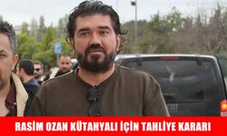 Rasim Ozan Kütahyalı tahliye edildi
