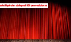Devlet Tiyatroları’ndan 100 kişilik personel alımı: Başvuru tarihleri belli oldu