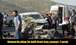 Batman’da pikap ile hafif ticari araç çarpıştı: 7 yaralı
