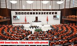 TBMM Genel Kurulu, 1 Ekim'e kadar tatile girecek