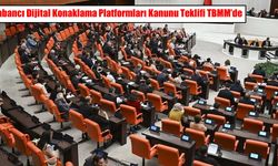 Yabancı Dijital Konaklama Platformları Kanunu Teklifi TBMM'de