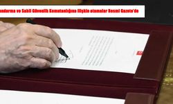 Jandarma ve Sahil Güvenlik Komutanlığına ilişkin atamalar Resmi Gazete'de
