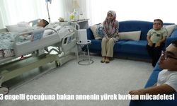 3 engelli çocuğuna bakan annenin yürek burkan mücadelesi