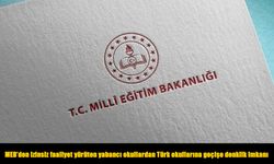 MEB'den izinsiz faaliyet yürüten yabancı okullardan Türk okullarına geçişe denklik imkanı