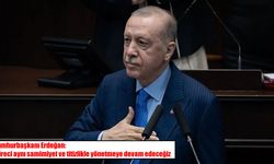 Cumhurbaşkanı Erdoğan: Süreci aynı samimiyet ve titizlikle yönetmeye devam edeceğiz