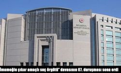 İmamoğlu Davasında 67. Duruşma Sona Erdi