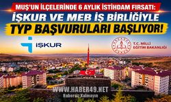 Malazgirt, Bulanık, Varto, Hasköy ve Korkut’ta 289 kişiye geçici istihdam imkânı