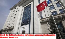 AK Parti’den yurt dışındaki vatandaşlara WhatsApp kanalı
