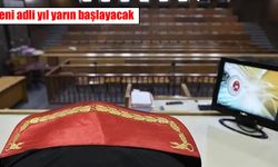 Yeni adli yıl yarın başlayacak