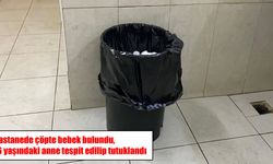 Hastanede çöpte bebek bulundu: 16 yaşındaki anne tespit edilip tutuklandı