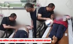 Mersin’de darp edilen çocuktan sevindiren haber: “Ben çok iyiyim”