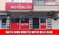 Muş'ta 8 Ağustos 2026 Cumartesi günü hizmet verecek nöbetçi noter adres ve iletişim bilgileri