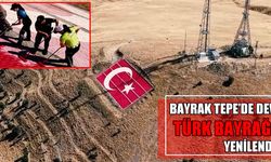 Muş’un simge noktası Bayrak Tepe’deki dev Türk bayrağı yenilendi