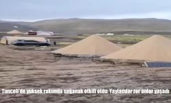 Tunceli'de yüksek rakımda sağanak etkili oldu: Yaylacılar zor anlar yaşadı