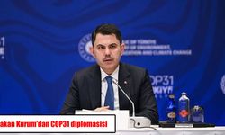 COP31 öncesi yoğun diplomasi: Bakan Kurum’dan 36 uluslararası temas