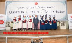 Oltu'da 54 hafız için icazet merasimi düzenlendi