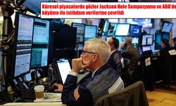 Küresel piyasalar Jackson Hole’a kilitlendi: Gözler Fed’de