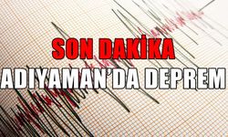 Adıyaman’da peş peşe iki deprem