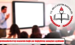 MEB duyurdu: Öğretmenlerin il içi mazeret tayin sonuçları açıklandı