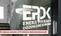 Doğal gaz, akaryakıt ve LPG’de yeni dönem: EPDK tarifeleri revize etti