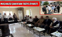 Muş Valisi Avni Çakır’dan Konukbekler’de taziye ziyareti