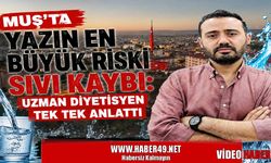 Muş'ta uzman diyetisyen Büyüközer'den sıvı tüketimi uyarısı