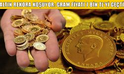 Altın haftanın son gününde yükseldi: Gram altın 7 bin TL’yi aştı