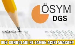 DGS sonuçları için geri sayım: ÖSYM sonuç ekranı ne zaman açılacak?