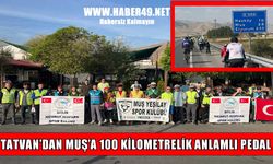 Tatvan Sahilinden Tarihi Murat Köprüsü’ne uzanan 100 kilometrelik anlamlı sürüş!