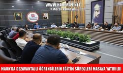 MAUN’da dezavantajlı öğrencilerin ihtiyaçları masaya yatırıldı