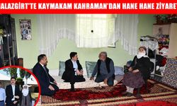 Malazgirt Kaymakamı Kahraman’dan hane ziyaretleri