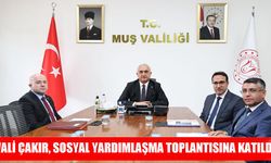 Muş Valisi Çakır, sosyal yardım toplantısına katıldı