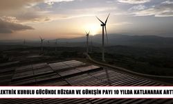 Türkiye’nin elektrik üretiminde güneş ve rüzgarın payı 10 yılda arttı