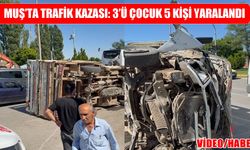 Muş’ta kamyonet trafik ışığı direğine çarptı: 3'ü çocuk 5 yaralı!
