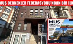 Muş Dernekler Federasyonu’ndan ilk dijital dergi