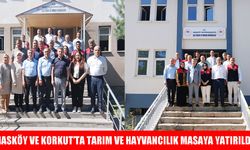 Muş Tarım ve Orman İl Müdürlüğü yönetimi Hasköy ve Korkut’ta