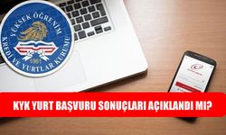 KYK yurt başvuru sonuçları açıklandı mı, ne zaman açıklanacak?