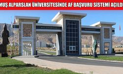 Muş Alparslan Üniversitesi af başvuru sistemi açıldı