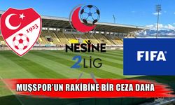 FIFA’dan Muşspor’un rakibine ağır ceza
