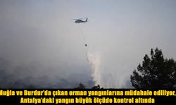 Muğla ve Burdur’da orman yangınlarına müdahale sürüyor