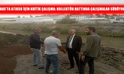 Kars’ta atıksu altyapısı için çalışmalar hız kesmeden sürüyor