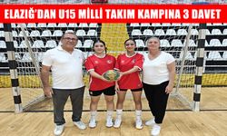 Elazığ’dan U15 Kız Milli Takım kampına 3 isim davet edildi