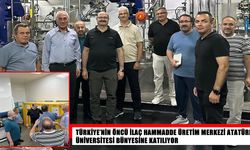 Türkiye’nin ilaç hammaddesi üretim merkezinde yeni dönem