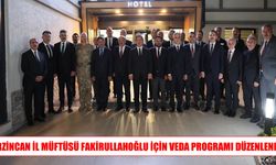 Müftü Fakirullahoğlu İçin Erzincan’da Veda Programı