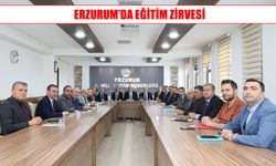 Erzurum’da eğitim gündemi masaya yatırıldı