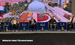Malatya'da 4 milyar TL'lik yatırım hamlesi